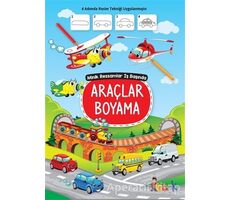 Araçlar Boyama - Minik Ressamlar İş Başında - Kolektif - Bıcırık Yayınları