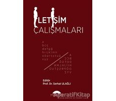 İletişim Çalışmaları - Serhat Ulağlı - Motto Yayınları