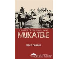 Mukatele - Macit Gürbüz - Motto Yayınları