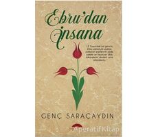 Ebrudan İnsana - Genç Saraçaydın - Motto Yayınları