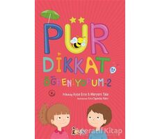 Pür Dikkat Öğreniyorum (4-5 Yaş) - Ayşe Erce - Bıcırık Yayınları