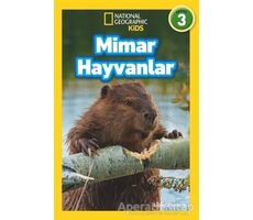 Mimar Hayvanlar - National Geographic Kids - Libby Romero - Beta Kids