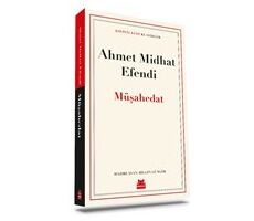 Müşahedat - Ahmet Midhat Efendi - Kırmızı Kedi Yayınevi