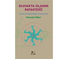 Olmakta Olanın Patafiziği - Mustafa Ülker - Arnas