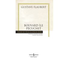 Bouvard ile Pecuchet - Gustave Flaubert - İş Bankası Kültür Yayınları