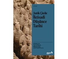 Antik Çin’de İktisadi Düşünce Tarihi - Terry Peach - Albaraka Yayınları
