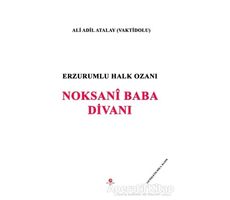 Erzurumlu Halk Ozanı Noksani Baba Divanı