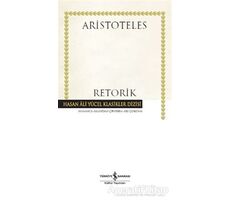 Retorik (Ciltli) - Aristoteles - İş Bankası Kültür Yayınları