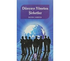 Dünyayı Yöneten Şirketler - David C. Korten - Etkileşim Yayınları