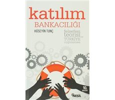 Katılım Bankacılığı - Hüseyin Tunç - Nesil Yayınları