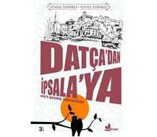 Datça’dan İpsala’ya - Yücel İzmirli - Çınar Yayınları