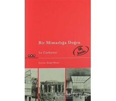 Bir Mimarlığa Doğru - Le Corbusier - Yapı Kredi Yayınları