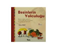 Besinlerin Yolculuğu Ciltli - Orhan Özbey - Nesil Yayınları