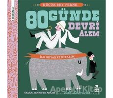 Bebebiyat - 80 Günde Devri Alem - Jennifer Adams - Taze Kitap