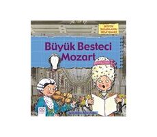 Büyük Besteci Mozart - Gerry Bailey - 1001 Çiçek Kitaplar