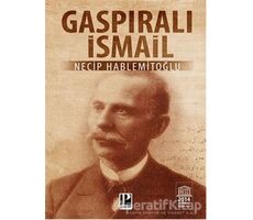 Gaspıralı İsmail - Necip Hablemitoğlu - Pozitif Yayınları