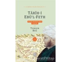 Tarih-i Ebü’l-Feth 2 Cilt Kutulu - Mertol Tulum - Ketebe Yayınları