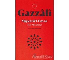 Mis¸katu¨’l - Envar - İmam Gazzali - Ketebe Yayınları