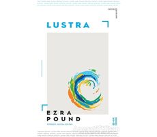 Lustra - Ezra Pound - Ketebe Yayınları