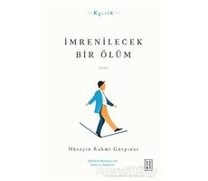 İmrenilecek Bir Ölüm - Hüseyin Rahmi Gürpınar - Ketebe Yayınları