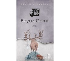 Beyaz Gemi - Cengiz Aytmatov - Ketebe Yayınları