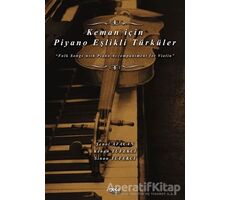 Keman için Piyano Eşlikli Türküler - Sinan Tüfekci - Gece Kitaplığı