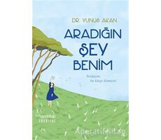 Aradığın Şey Benim - Yunus Akan - Hayykitap