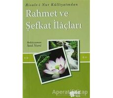 Rahmet ve Şefkat İlaçları (Mini Boy) - Bediüzzaman Said-i Nursi - Söz Basım Yayın