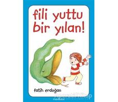 Fili Yuttu Bir Yılan! - Fatih Erdoğan - Mavibulut Yayınları