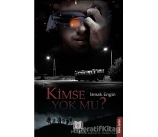 Kimse Yok mu? - Irmak Engin - Parana Yayınları