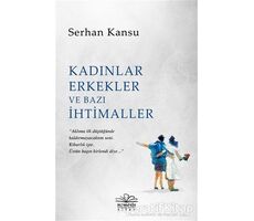 Kadınlar Erkekler ve Bazı İhtimaller - Serhan Kansu - Nemesis Kitap