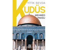 Yitik Sevda Kudüs - Mehmed Paksu - Nesil Yayınları