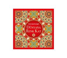 Dünyana Renk Kat - Stresi Azaltma Sanatı - Kolektif - Nesil Yayınları