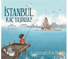 İstanbul Kaç Yaşında? - Yurdanur Ay Paşa - Abm Yayınevi