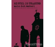 Aziz Don Manuel - Miguel de Unamuno - Ayrıntı Yayınları