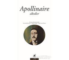 Alkoller - Guillaume Apollinaire - Ayrıntı Yayınları