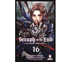 Seraph of the End - Kıyamet Meleği 16 - Takaya Kagami - Kurukafa Yayınevi