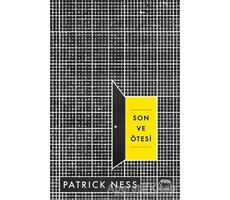 Son ve Ötesi - Patrick Ness - Yabancı Yayınları