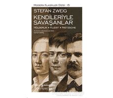 Kendileriyle Savaşanlar (Şömizli) - Stefan Zweig - İş Bankası Kültür Yayınları