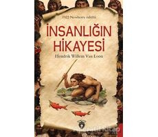 İnsanlığın Hikayesi - Hendrik Willem Van Loon - Dorlion Yayınları