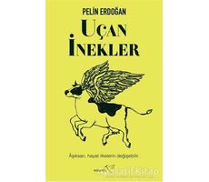 Uçan İnekler - Pelin Erdoğan - Müptela Yayınları