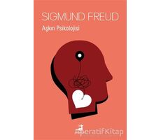 Aşkın Psikolojisi - Sigmund Freud - Olimpos Yayınları
