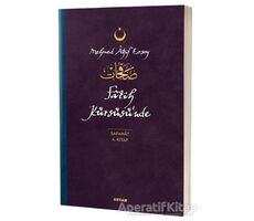 Fatih Kürsüsünde - Safahat 4. Kitap - Mehmed Akif Ersoy - Beyan Yayınları