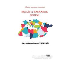 Meclis ve Başkanlık Sistemi - Abdurrahman Tomakin - Gece Kitaplığı