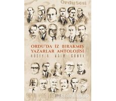 Ordu’da İz Bırakmış Yazarlar Antolojisi - Hüseyin Naim Güney - Gece Kitaplığı