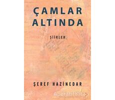 Çamlar Altında - Şeref Hazinedar - Cinius Yayınları