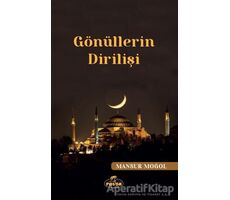 Gönüllerin Dirilişi - Mansur Moğol - Ravza Yayınları