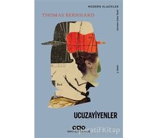 Ucuzayiyenler - Thomas Bernhard - Yapı Kredi Yayınları