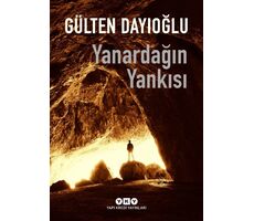 Yanardağın Yankısı - Gülten Dayıoğlu - Yapı Kredi Yayınları