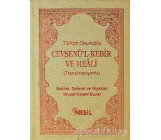 Türkçe Okunuşlu Cevşenü’l Kebir ve Meali (Transkripsiyonlu)